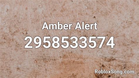 Amber Alert Roblox Id