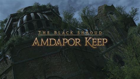 Amdapor Keep Walkthrough
