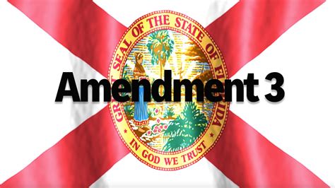 amendment 3 florida