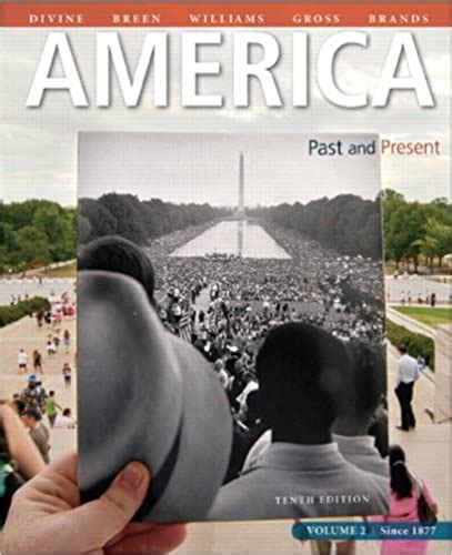 Download America Past And Present 10Th Edition Volume 2 