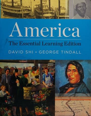 Full Download America The Essential Learning Edition By David E Shi 