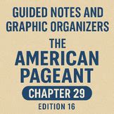 American Pageant Chapter 29 Notes