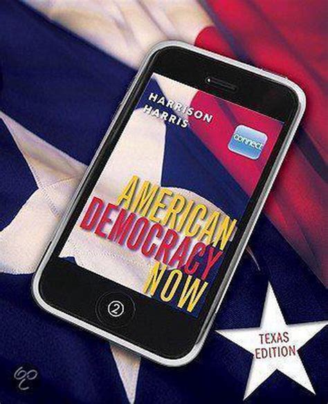 Read Online American Democracy Now Texas Edition Harrison 