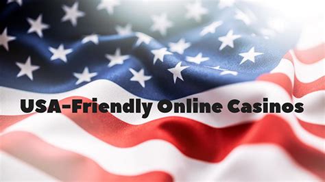 american friendly online casinos