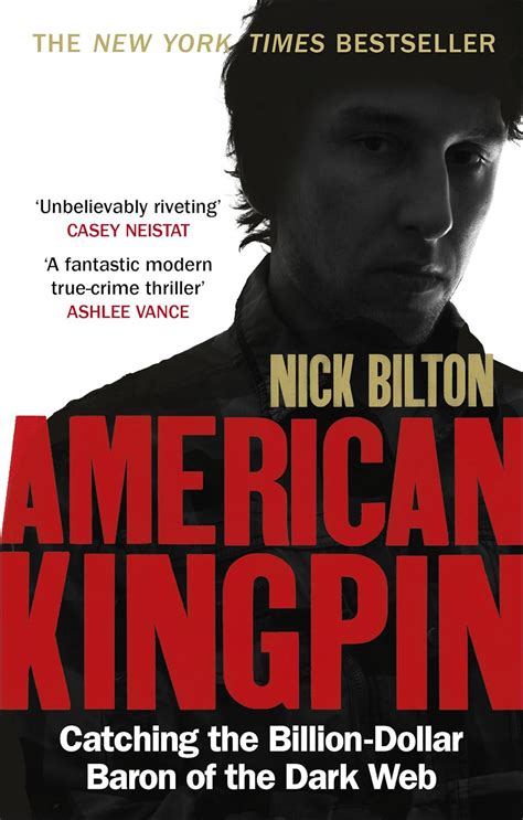 Read Online American Kingpin Catching The Billion Dollar Baron Of The Dark Web 