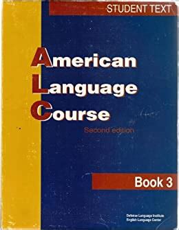 Read Online American Language Course By Defense Language Institute U S English Language Center 