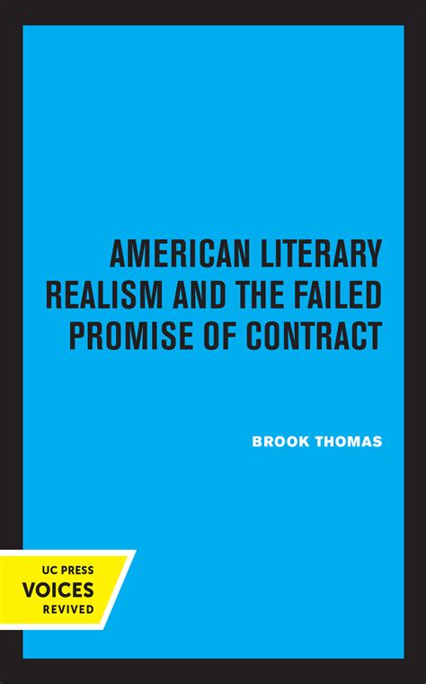 Read American Literary Realism And The Failed Promise Of Contract 