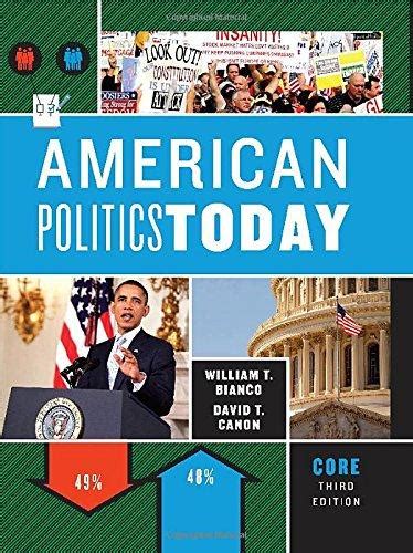 Read Online American Politics Today 3Rd Essentials Edition 