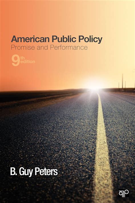 Read Online American Public Policy Promise And Performance 9Th Edition 