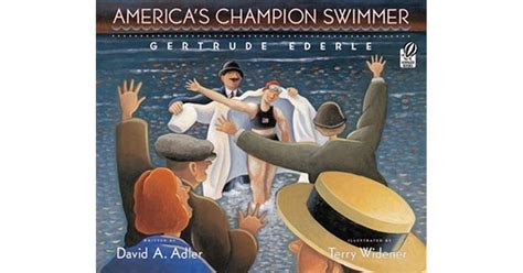 Read Americas Champion Swimmer Gertrude Ederle 
