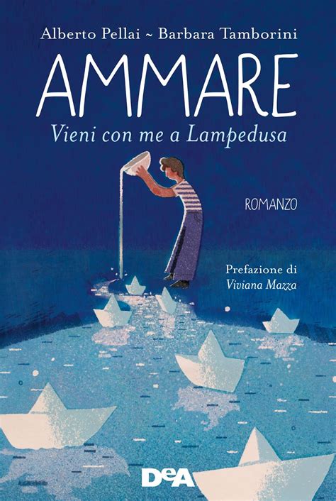 Read Online Ammare Vieni Con Me A Lampedusa 