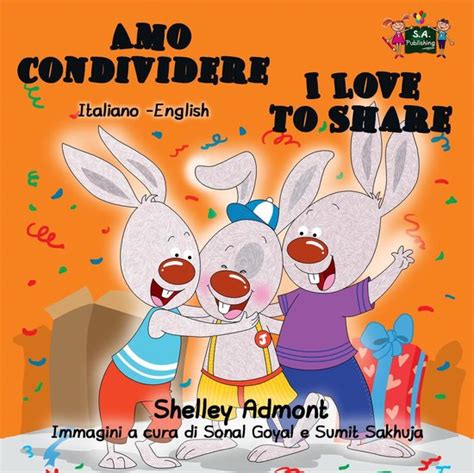 Read Amo Condividere Italian Childrens Book I Love To Share 
