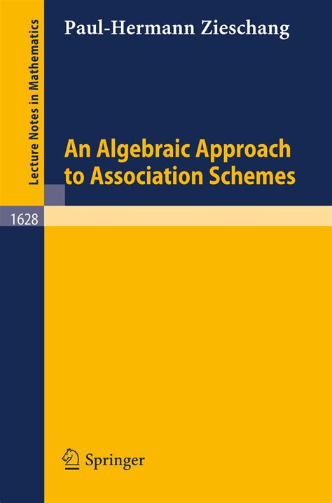 an algebraic approach to association schemes lecture notes in mathematics