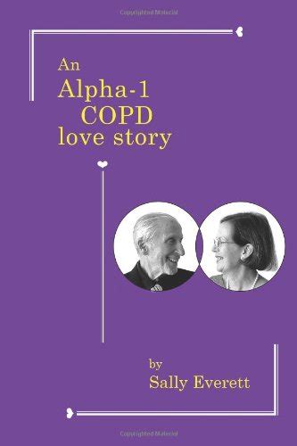 an alpha 1 copd love story