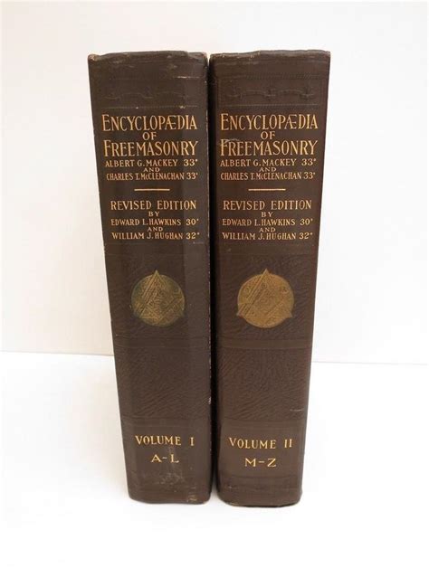 An Encyclopedia Of Freemasonry Volume Two
