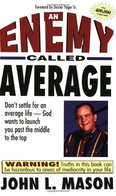 An Enemy Called Average By John Mason
