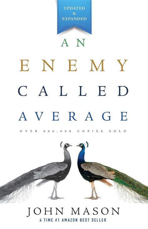 An Enemy Called Average Updated And Expanded By John Mason 2013 09 29