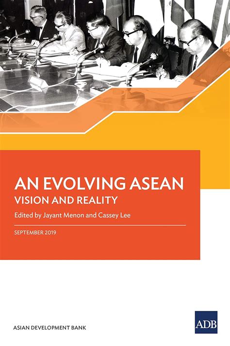An Evolving Asean Vision And Reality English Edit