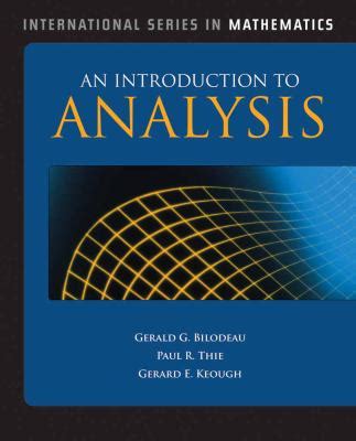 An Introduction To Analysis Bilodeau