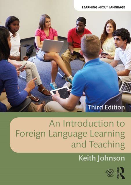 An Introduction To Foreign Language Learning And Teaching Learning About Language