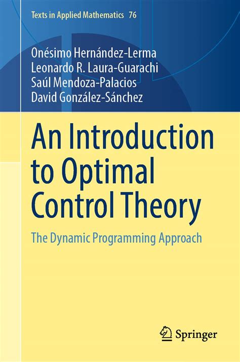 An Introduction To Optimal Control Problems In Life Sciences And Economics From Mathematical Models To Numerical Simulation With Matlabi 1 2 Modeling In Science Engineering And Technology
