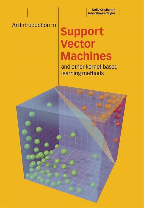 An Introduction To Support Vector Machines And Other Kernel Based Learning Methods