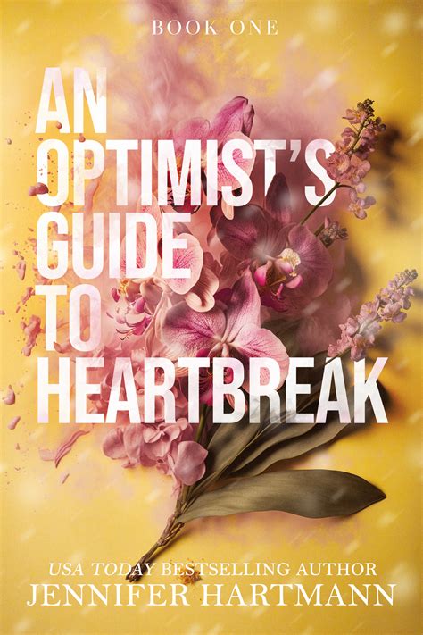An Optimists Guide To Heartbreak
