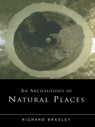 Read Online An Archaeology Of Natural Places 