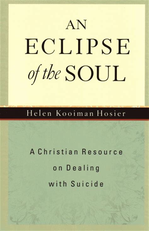 Read Online An Eclipse Of The Soul By Helen Kooiman Hosier 