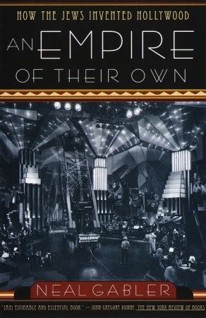 Full Download An Empire Of Their Own How The Jews Invented Hollywood 