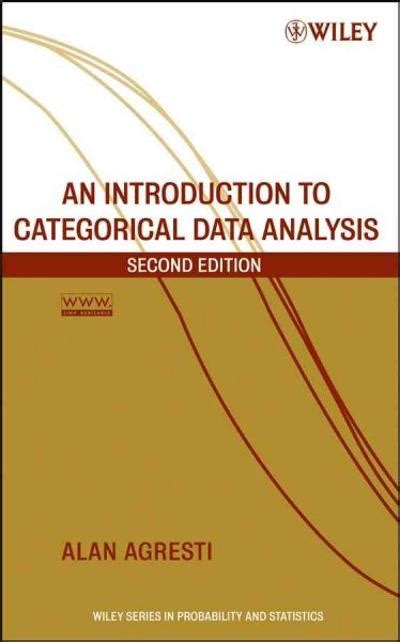 Full Download An Introduction To Categorical Data Analysis 2Nd Edition Solution 