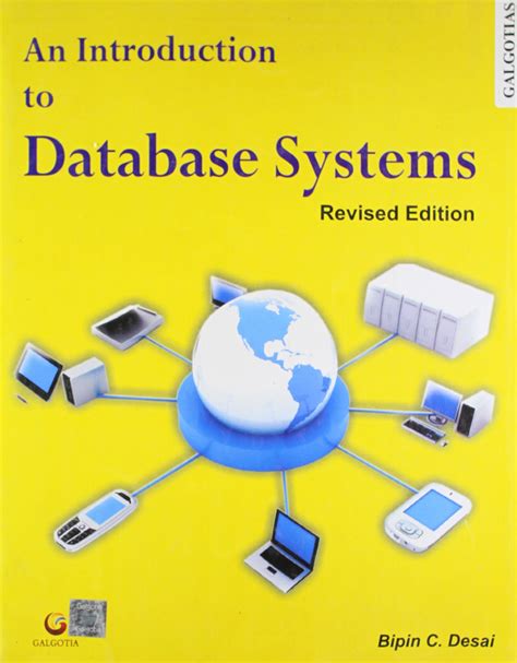 Read An Introduction To Database Systems Bipin C Desai 