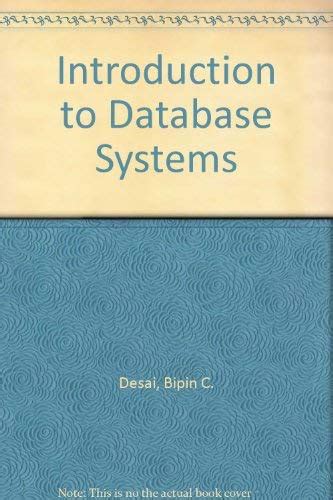 Read An Introduction To Database Systems Bipin C Desai 