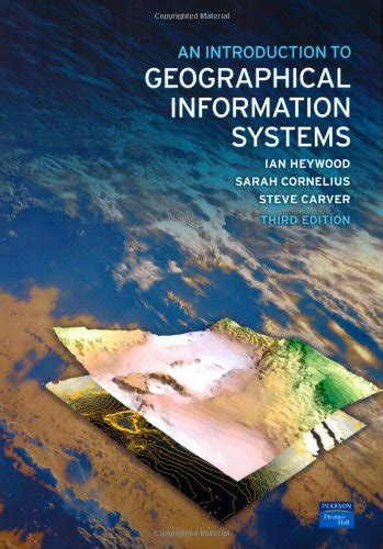 Read Online An Introduction To Geographical Information Systems 3Rd Edition 