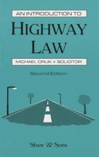 Read An Introduction To Highway Law 