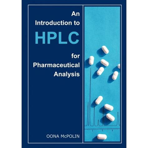 Full Download An Introduction To Hplc For Pharmaceutical Analysis 65802 Pdf 