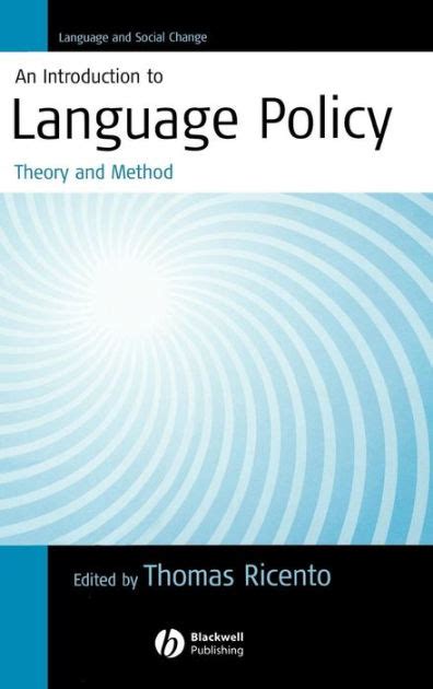 Full Download An Introduction To Language Policy Theory And Method 