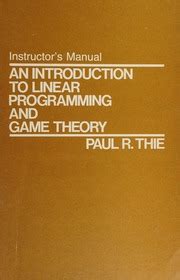 Full Download An Introduction To Linear Programming And Game Theory Solution Manual 