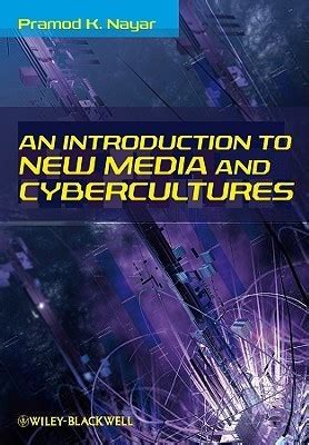 Download An Introduction To New Media And Cybercultures 