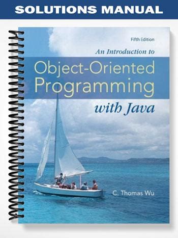 Download An Introduction To Object Oriented Programming With Java Solutions Manual 