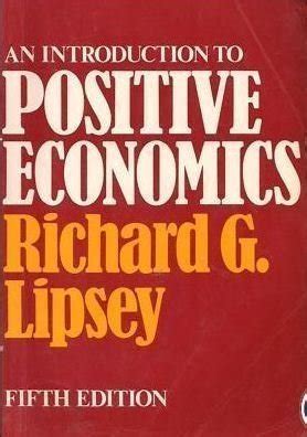 Full Download An Introduction To Positive Economics Richard G Lipsey 