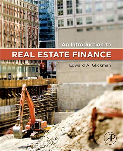 Read Online An Introduction To Real Estate Finance 