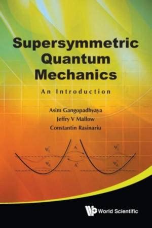 Read Online An Introduction To Supersymmetric Quantum Mechanics And 