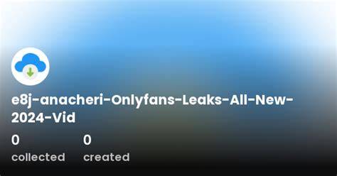anacheri onlyfans leaked
