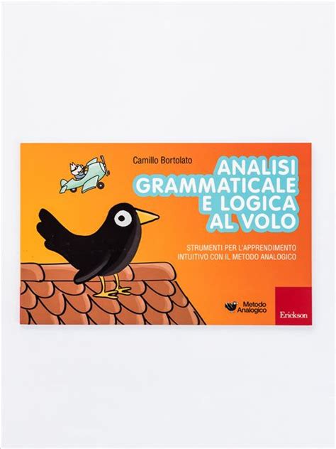 Download Analisi Grammaticale E Logica Al Volo Strumenti Per Lapprendimento Intuitivo Con Il Metodo Analogico 