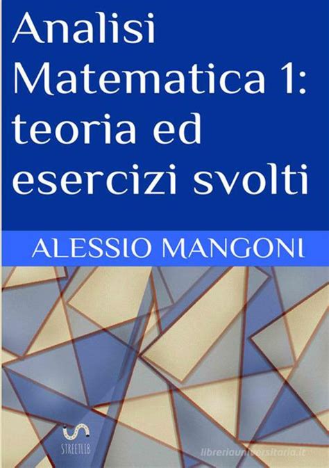 Read Analisi Matematica Teoria Ed Esercizi 1 