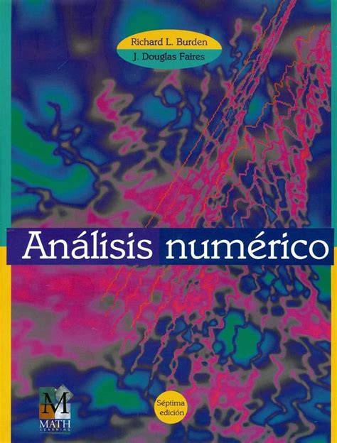analisis numerico burden 7 edicion solucionario