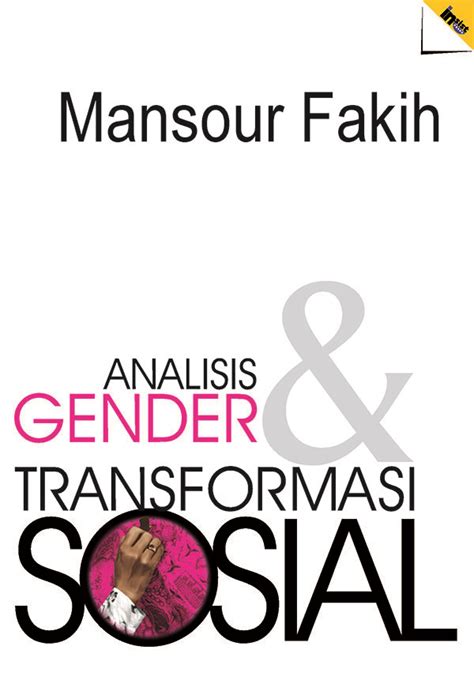 Read Analisis Gender Dan Transformasi Sosial Mansour Fakih 