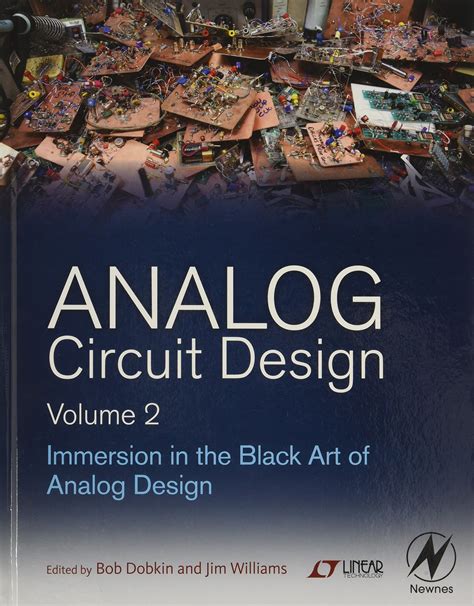 Analog Circuit Design Volume 2 Immersion In The Black Art Of Analog Design