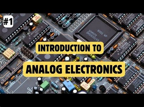 Analog Electronics Course Introduction And Materials